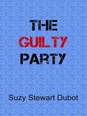cover image of The Guilty Party